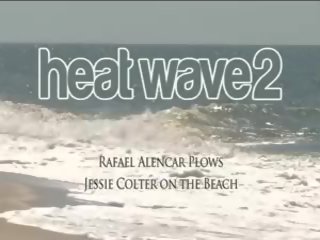 Rafael alencar plows jessie colter en la playa